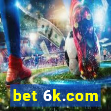 bet 6k.com